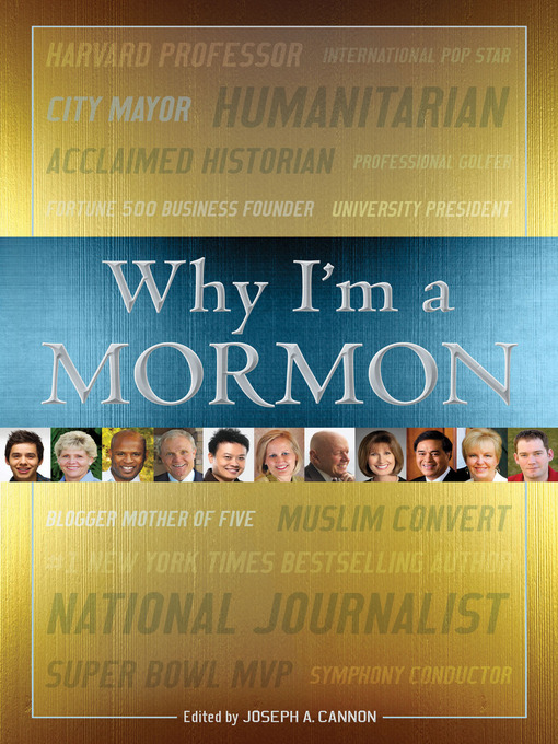 Title details for Why I'm a Mormon by Joseph A. Cannon - Available